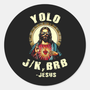 Yolo Jk Brb Jesus Funny Påsk Day Bible Vintage C Runt Klistermärke