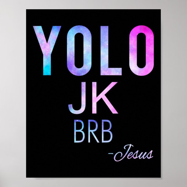 Yolo Jk Brb Jesus Funny Påsk Day Total Solar Ecl Poster (Framsidan)