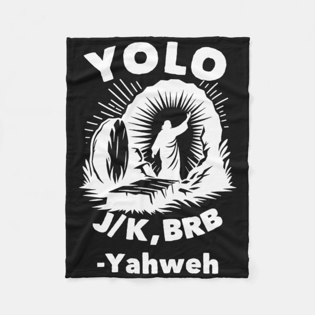 Yolo Jk Brb Jesus Jahve Uppståndelse Kristendomen  Fleecefilt (Framsidan)