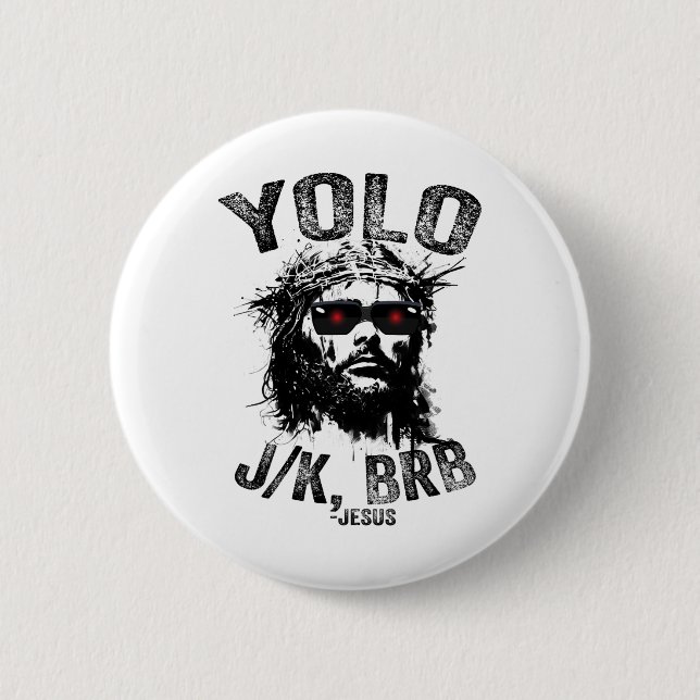 Yolo Jk Brb Jesus Resurrection Christians Funny Ea Knapp (Framsida)