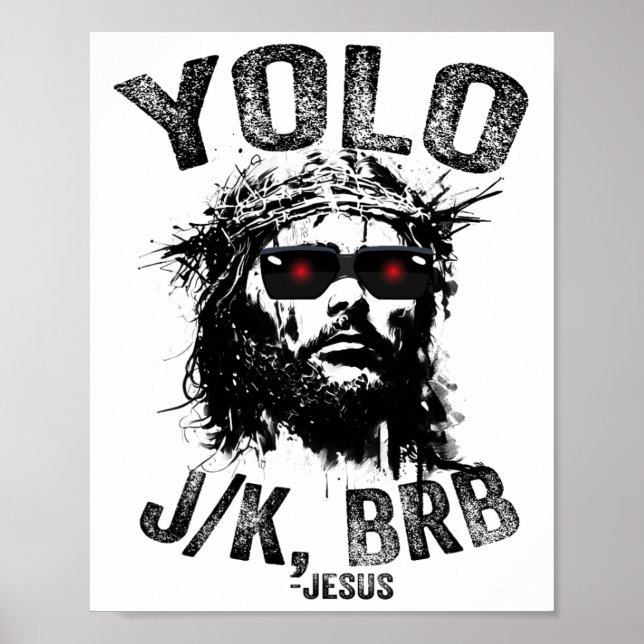 Yolo Jk Brb Jesus Resurrection Christians Funny Ea Poster (Framsidan)