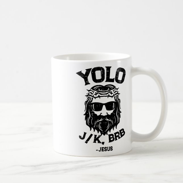 Yolo Jk Brb Jesus Rolig Påskdag Uppståndelse Ch Kaffemugg (Höger)