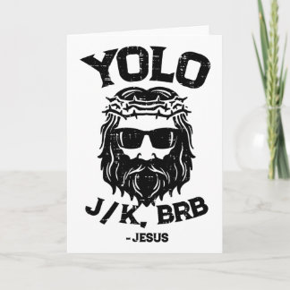 Yolo Jk Brb Jesus Rolig Påskdag Uppståndelse Ch Kort