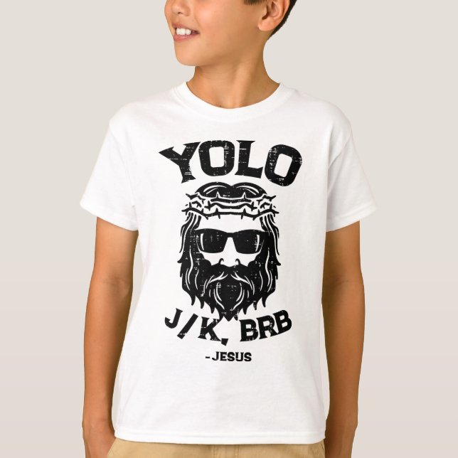 Yolo Jk Brb Jesus Rolig Påskdag Uppståndelse Ch T Shirt (Framsida)