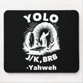 Yolo Jk Brb Jesus Yahweh Uppståndelse Kristendomen Musmatta