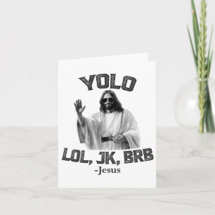 Yolo Lol Jk Brb Jesus Funny Påsk Christians Resu Kort