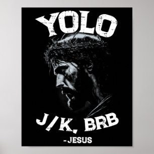 Yolo Lol Jk Brb Jesus Manar Women Religiösa Påsk C Poster