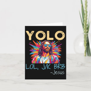 Yolo Lol Jk Brb Jesus Påsk jul Relig Relig Kort