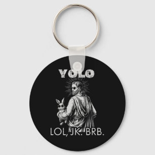 Yolo Lol Jk Brb Jesus Rolig Påsk Kristna Uppstånde Nyckelring