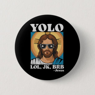 YOLO LOL JK BRB Jesus Roligt Påsk Knapp