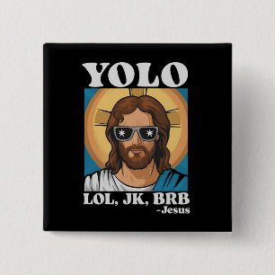 YOLO LOL JK BRB Jesus Roligt Påsk Knapp