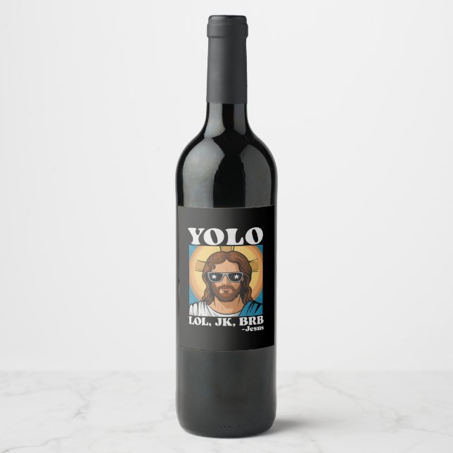 YOLO LOL JK BRB Jesus Roligt Påsk Vinflaska Etikett (Framsida)