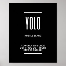 YOLO Motivering Quote Poster