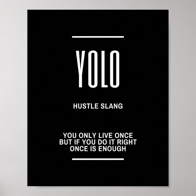 YOLO Motivering Quote Poster (Framsidan)