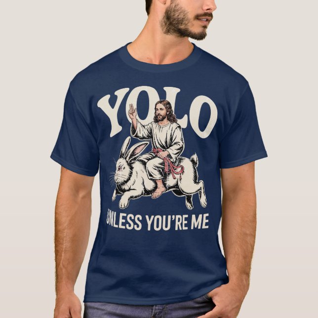 Yolo - om du inte är M T Shirt (Framsida)