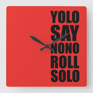 YOLO Roll Solo Fyrkantig Klocka
