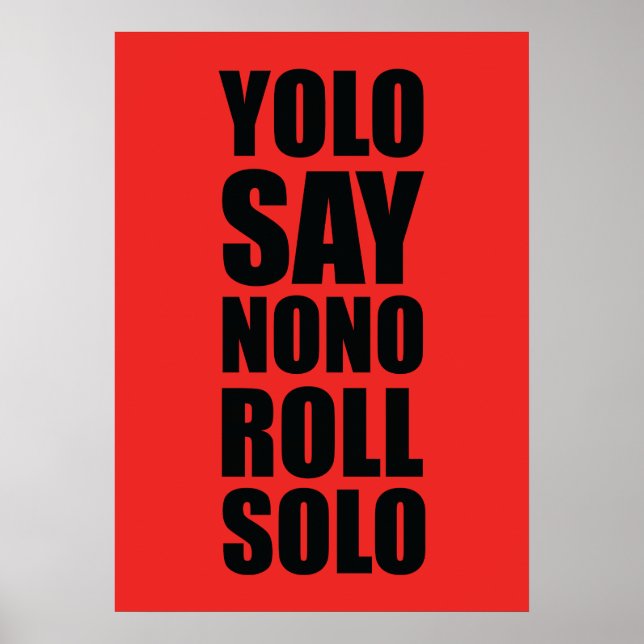 YOLO Roll Solo Poster (Framsidan)