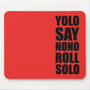 YOLO rulle solo Musmatta
