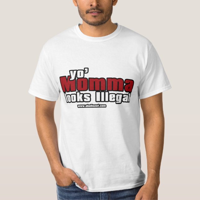 yomommaen ser olaglig t-shirt (Framsida)