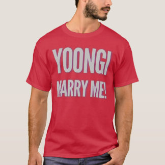 Yoongi Marry Me gift T Shirt
