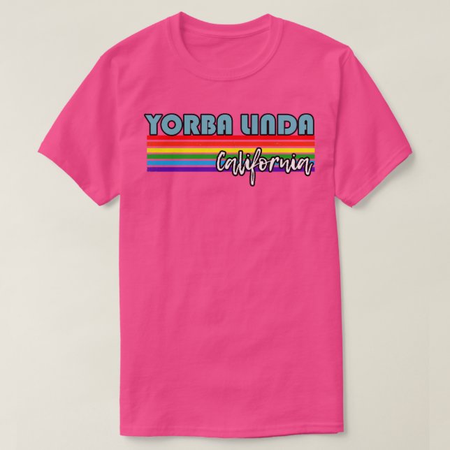Yorba Linda California Pride Yorba Linda LGBT Gift T Shirt (Design framsida)