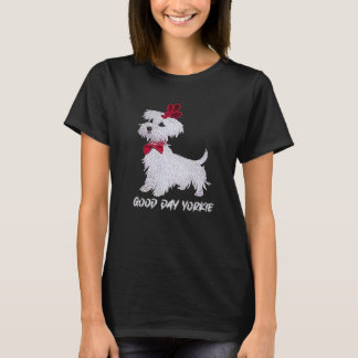 Yorkie Bra Day T Shirt
