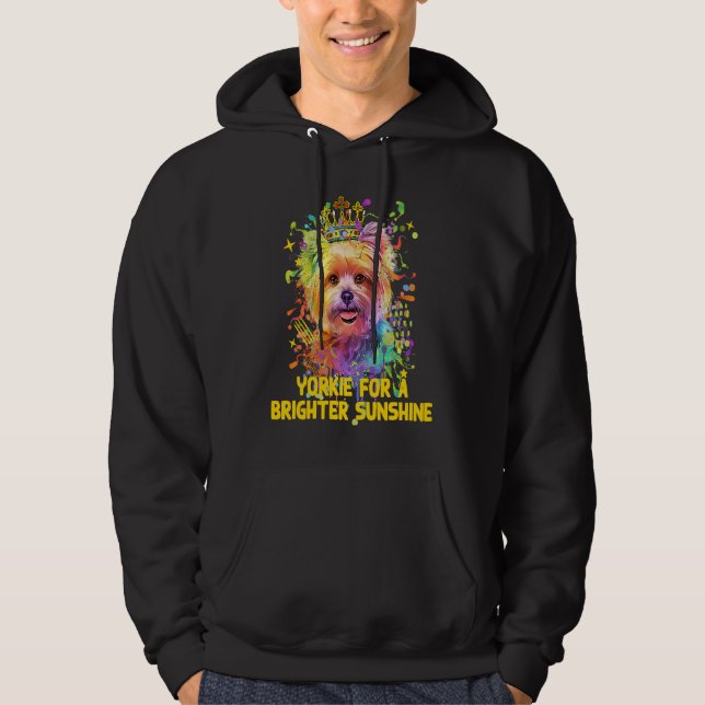 Yorkie For a Brighter Sunshine Yorkshire Terrier D Hoodie (Framsida)