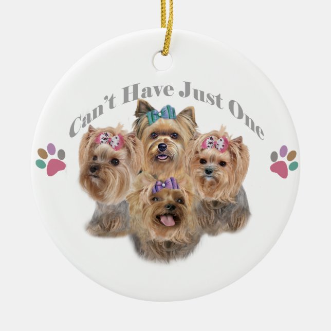 Yorkie kan du inte ha precis en prydnad julgransprydnad keramik (Framsidan)