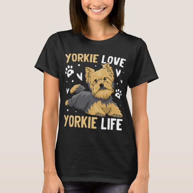 Yorkie Kärlek, Yorkie Life Hund T Shirt (Framsida)