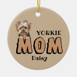 Yorkie Mamma Yorkshire Terrier Älskare eget namn Julgransprydnad Keramik