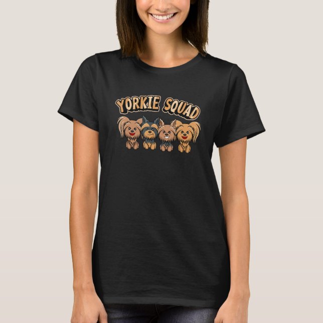 Yorkie Squad Funny Yorkshire Terrier Hund 1 T Shirt (Framsida)