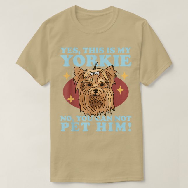 Yorkie Yorkshire Terrier Hundägare Det här är My Y T Shirt (Design framsida)