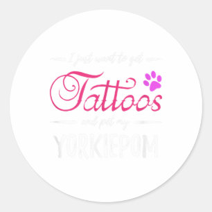 Yorkiepom Hund älskare Tattoo Rolig hund Mamma Gif Runt Klistermärke