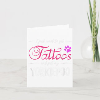 Yorkiepoo Hund älskare Tattoo Rolig hund Mamma Gif Kort