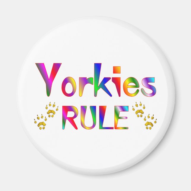 Yorkies Rule Magnet (Framsidan)