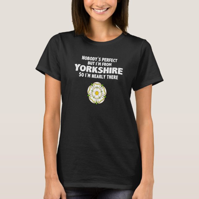 Yorkshire Coast  Quote County Of Yorkshire Rose Of T Shirt (Framsida)