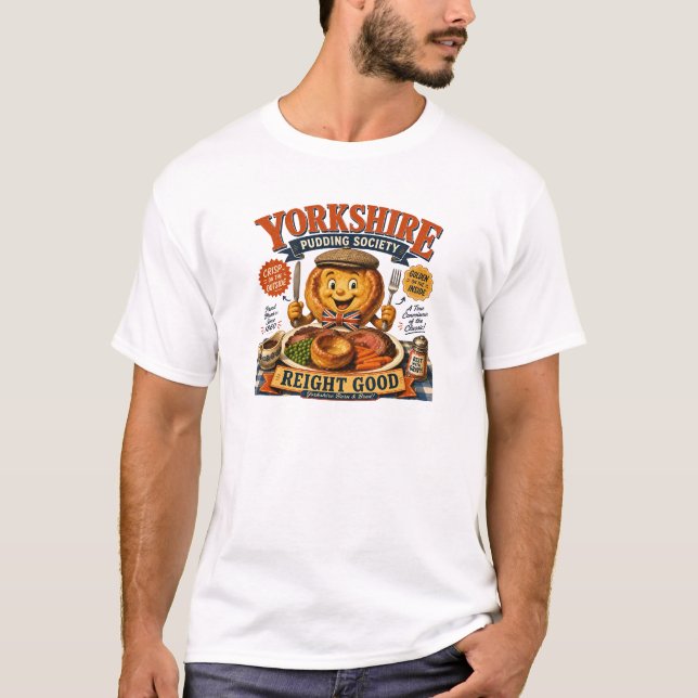 Yorkshire Pudding Society Reight Good T Shirt (Framsida)
