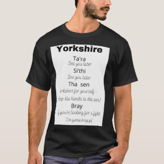 Yorkshire säger och vad de betyder t shirt