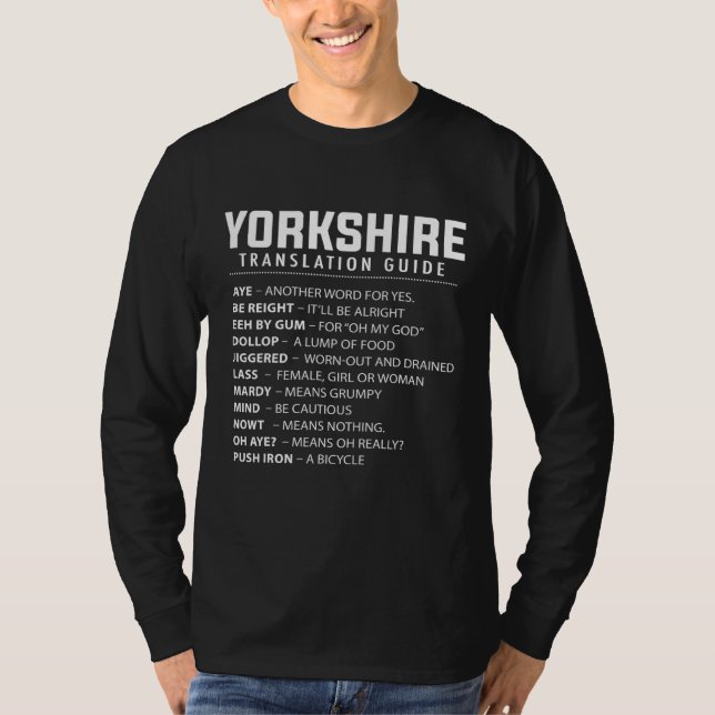 Yorkshire Slang Translation Guide Proud Yorkshire T Shirt (Framsida)