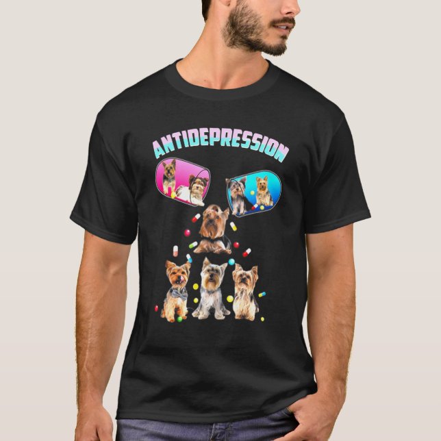 Yorkshire Terrier Antidepressant - Cute Hund T Shirt (Framsida)