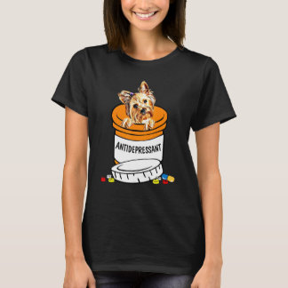 Yorkshire Terrier Antidepressiva antidepressiva me T Shirt