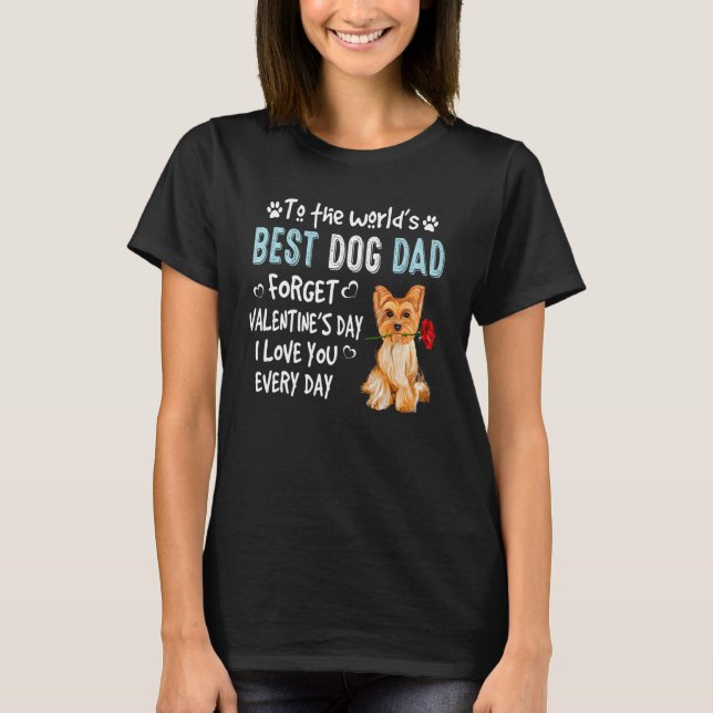 Yorkshire Terrier Best Hund Pappa Valentines day P T Shirt (Framsida)