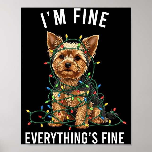 Yorkshire Terrier Christmas I'm Fine Everything Is Poster (Framsidan)