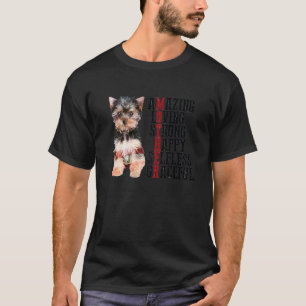 Yorkshire Terrier Fantastisk Loving Strong Lycklig T Shirt