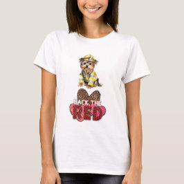 Yorkshire Terrier Firefighter Back the Red T Shirt