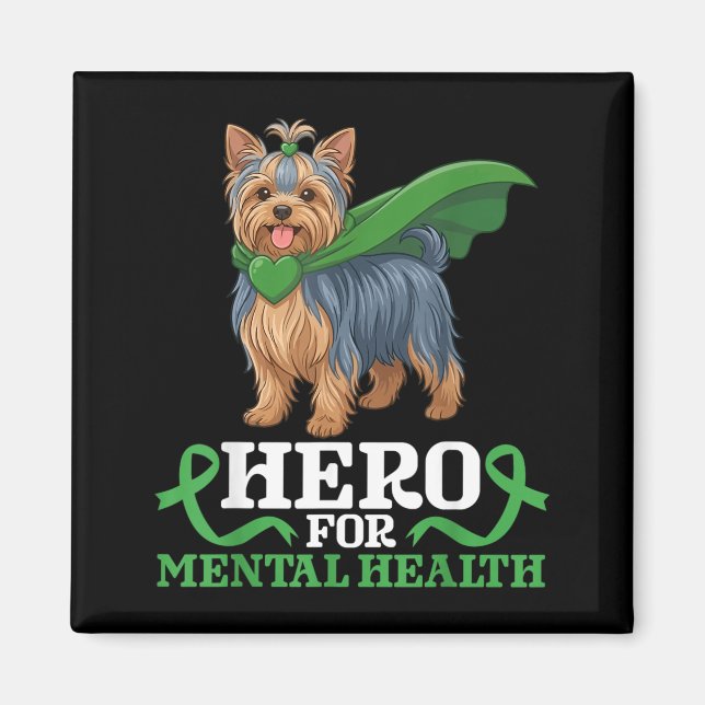 Yorkshire Terrier Hund Hjälte för Mental Hälsa Magnet (Framsidan)