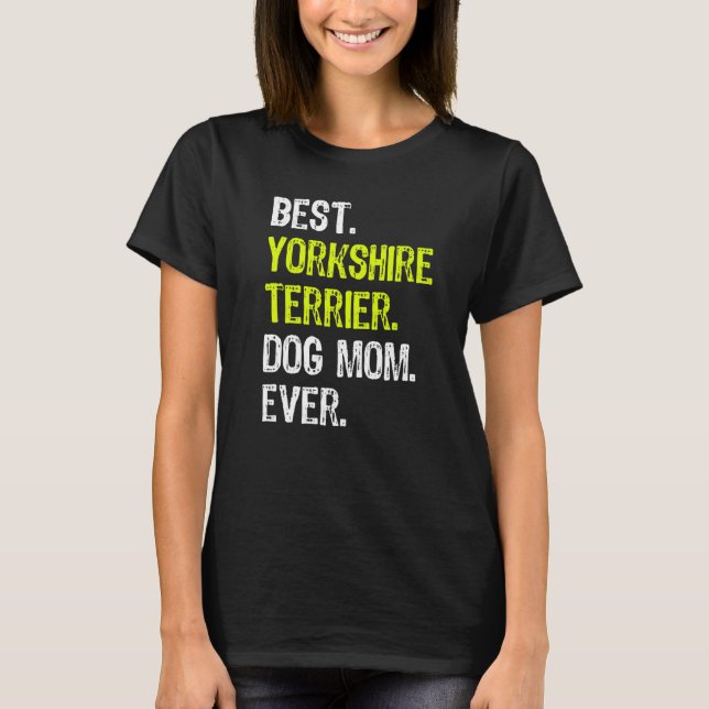 Yorkshire Terrier Hund Mamma Mors dag Hund T Shirt (Framsida)