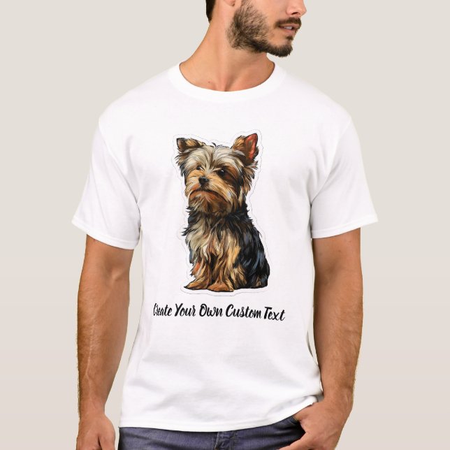 Yorkshire Terrier Hund Skapa Din Egen Anpassad Tex T Shirt (Framsida)