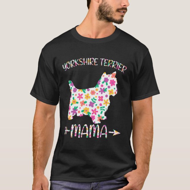 Yorkshire Terrier Mama Floral Dog Mom Mothers Day T Shirt (Framsida)