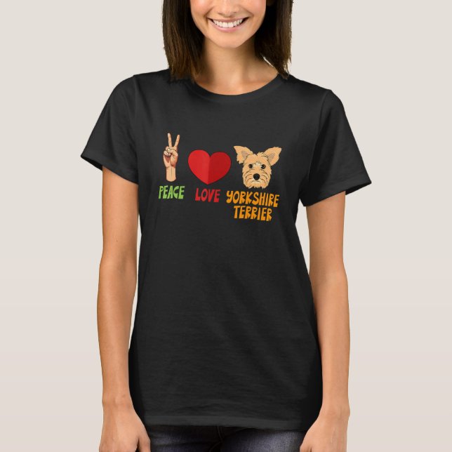 Yorkshire Terrier Peace Kärlek Unity Heart Truce P T Shirt (Framsida)